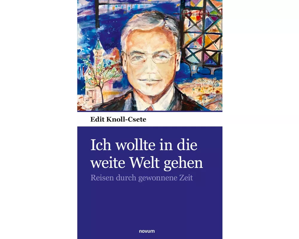 Ich wollte in die weite Welt gehen