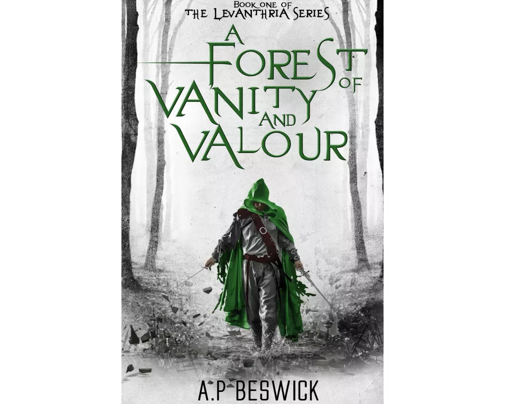 A Forest Of Vanity And Valour