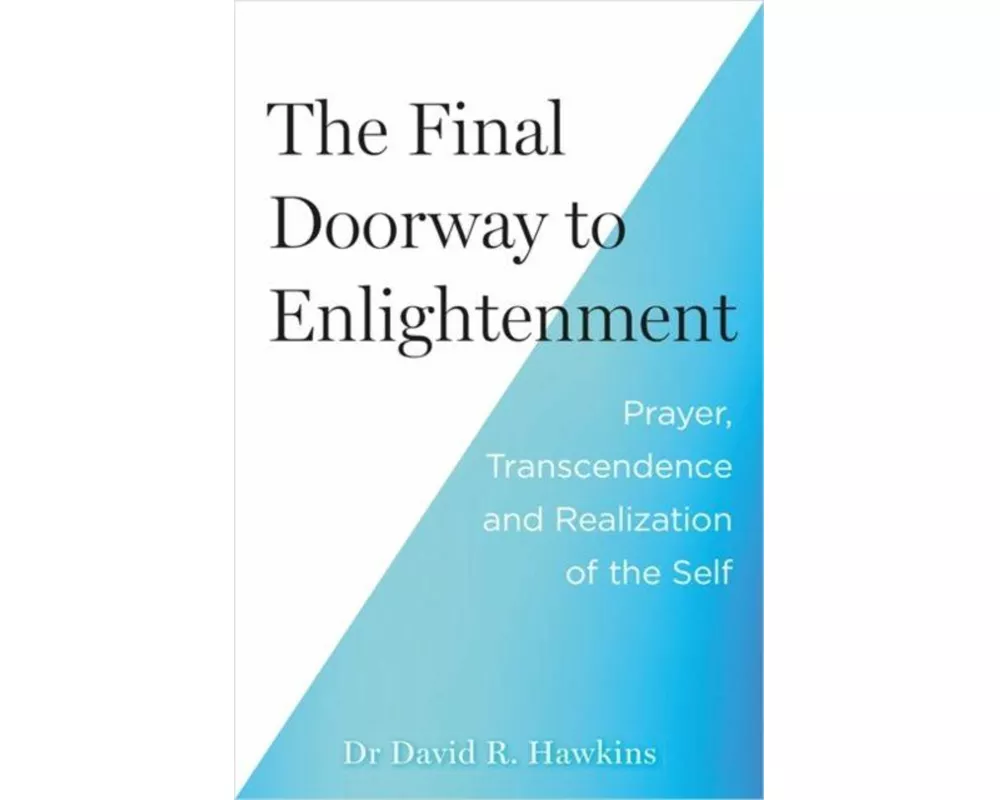 The Final Doorway to Enlightenment