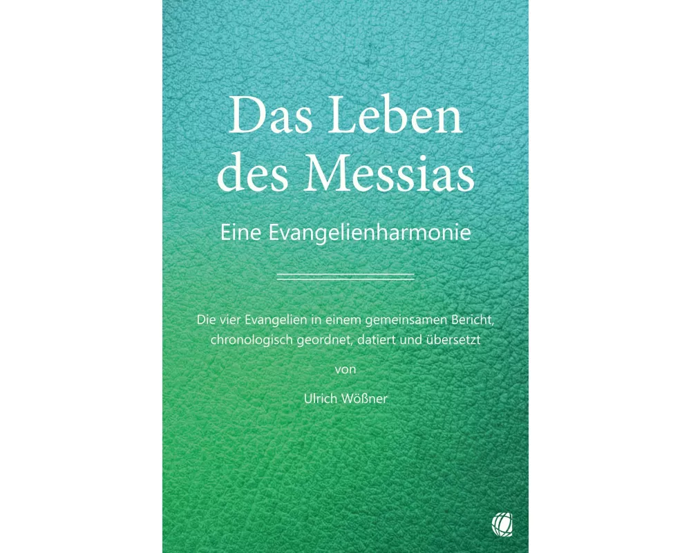 Das Leben des Messias