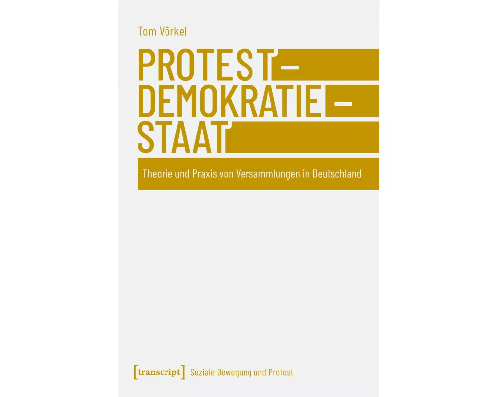 Protest – Demokratie – Staat