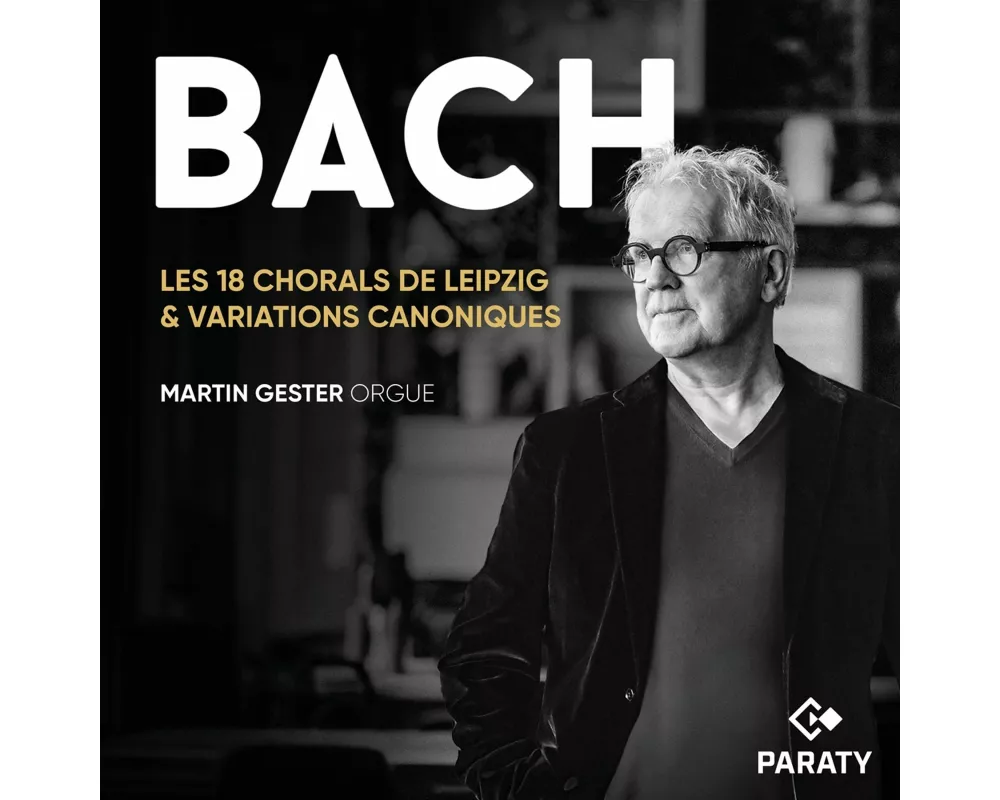 Les 18 Chorals de Leipzig & Variations canoniques