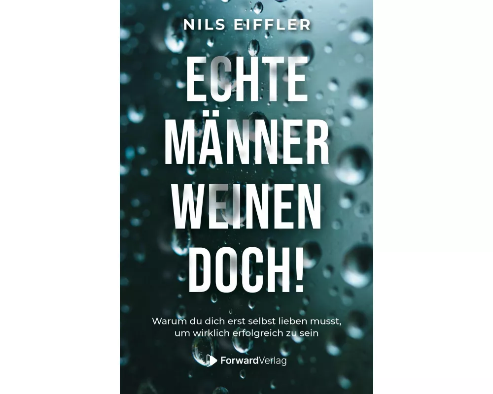 Echte Männer weinen doch