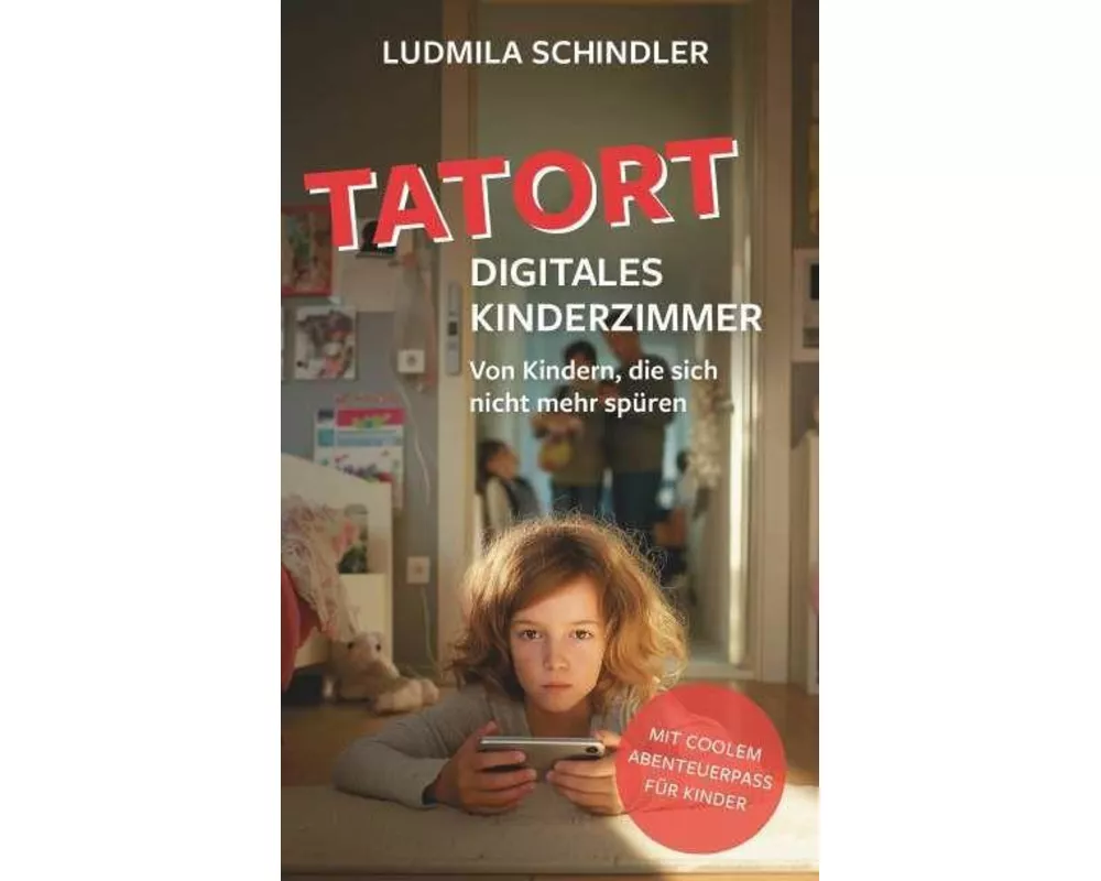 Tatort digitales Kinderzimmer