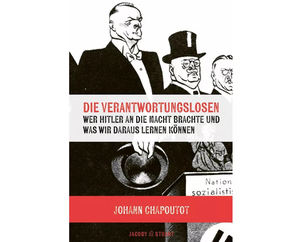 Die Verantwortungslosen