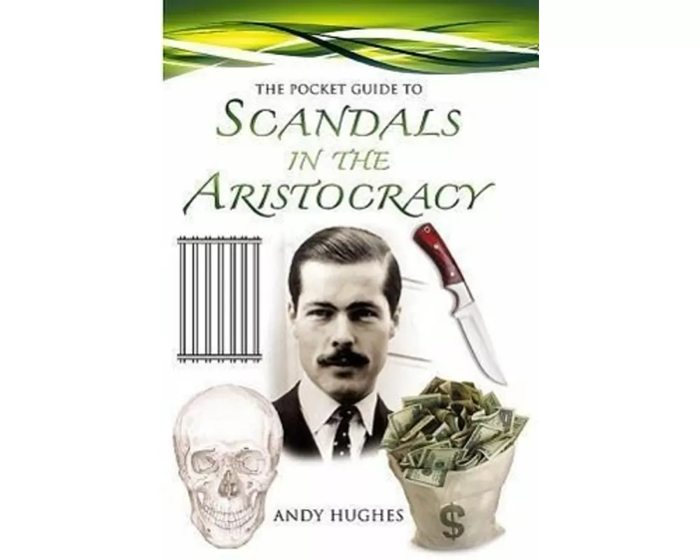Pocket Guide to Scandals of the Aristocracy