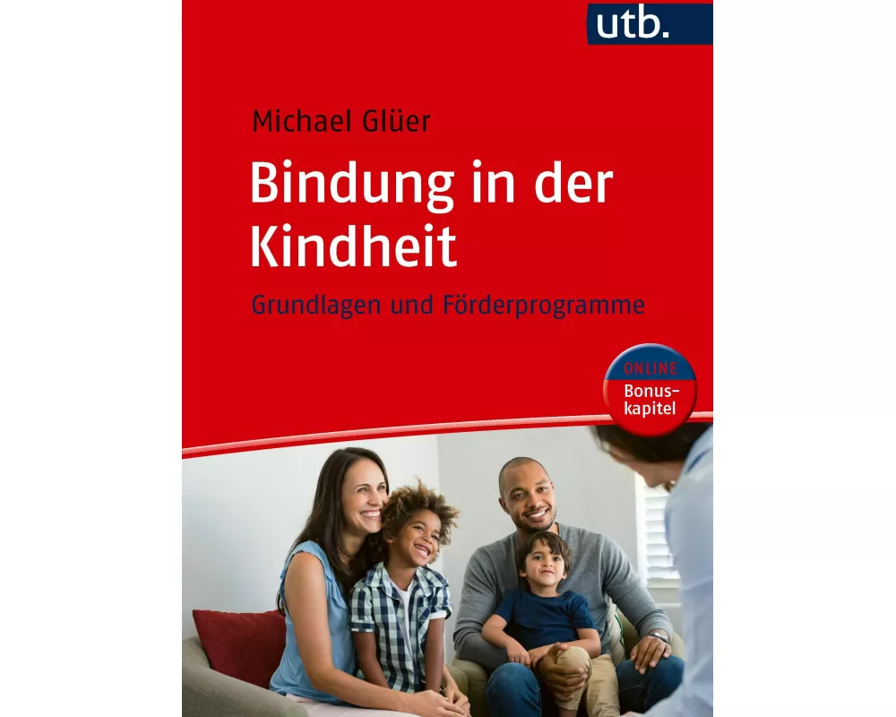 Bindung in der Kindheit