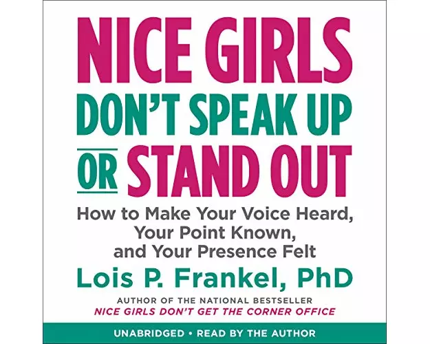 Nice Girls Don't Speak Up or Stand Out