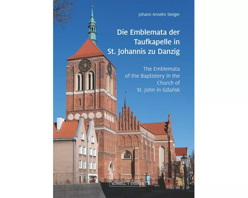 Die Emblemata der Taufkapelle in St. Johannis zu Danzig