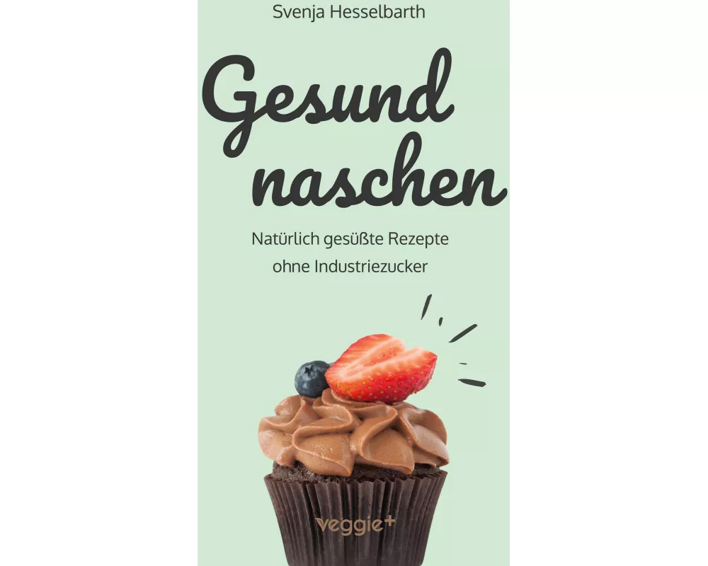 Gesund naschen