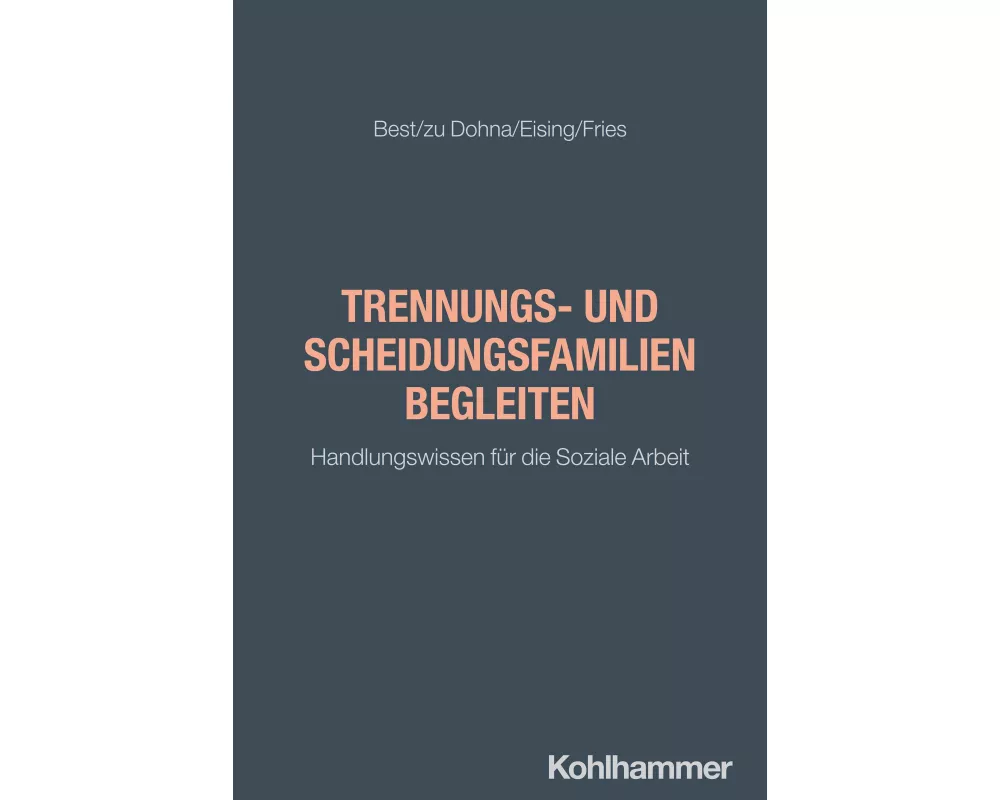 Trennungs- und Scheidungsfamilien begleiten