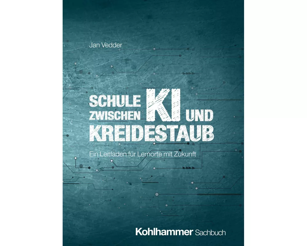 Schule zwischen KI und Kreidestaub