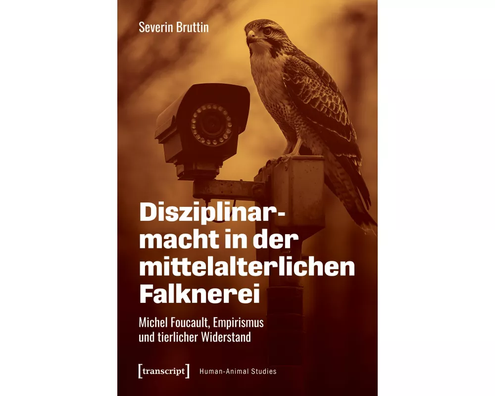 Disziplinarmacht in der mittelalterlichen Falknerei