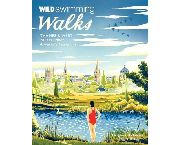 Wild Swimming Walks Thames & West of London
