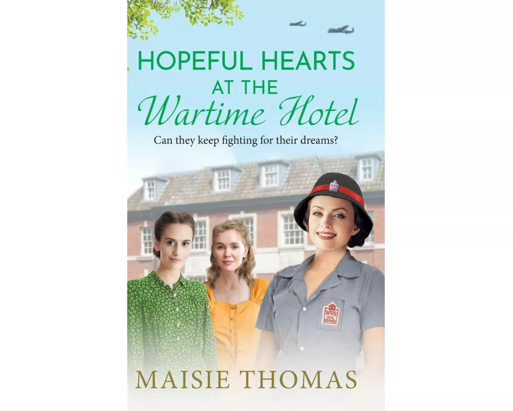 Hopeful Hearts at the Wartime Hotel