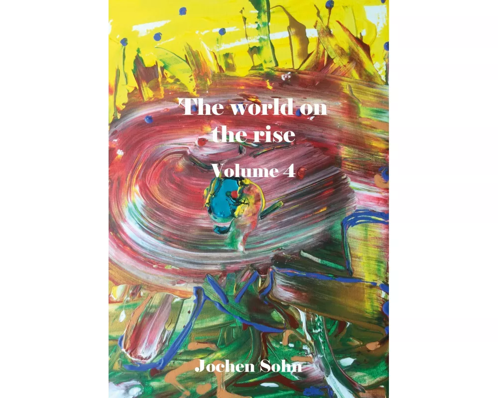 The world on the rise - Volume 4