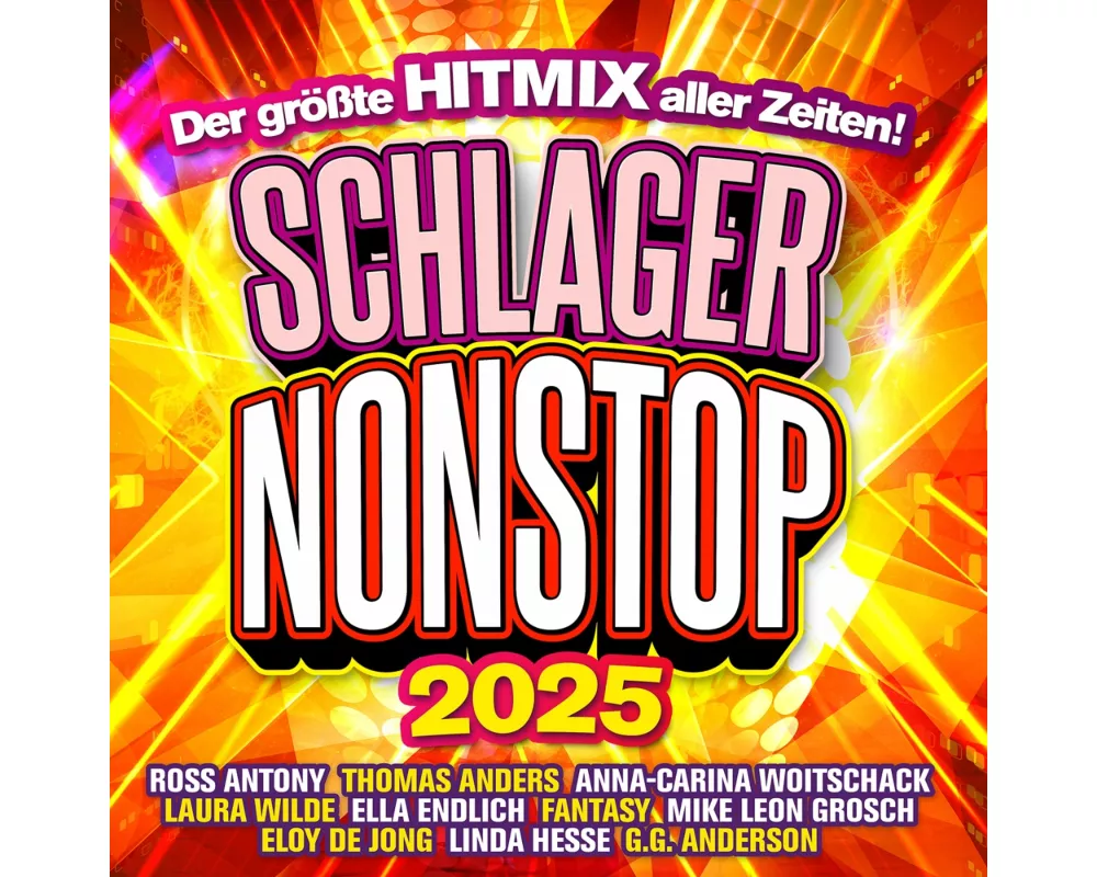 Schlager Nonstop 2025: Der gröáte Hitmix aller Zei