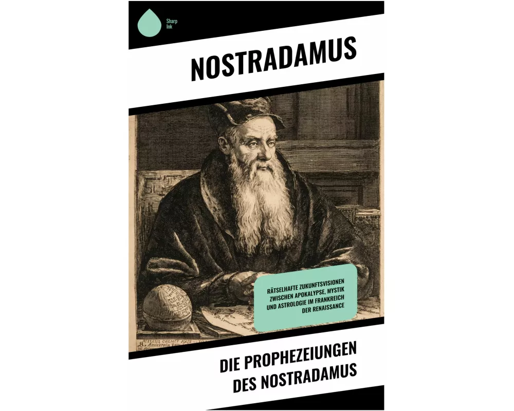 Die Prophezeiungen des Nostradamus