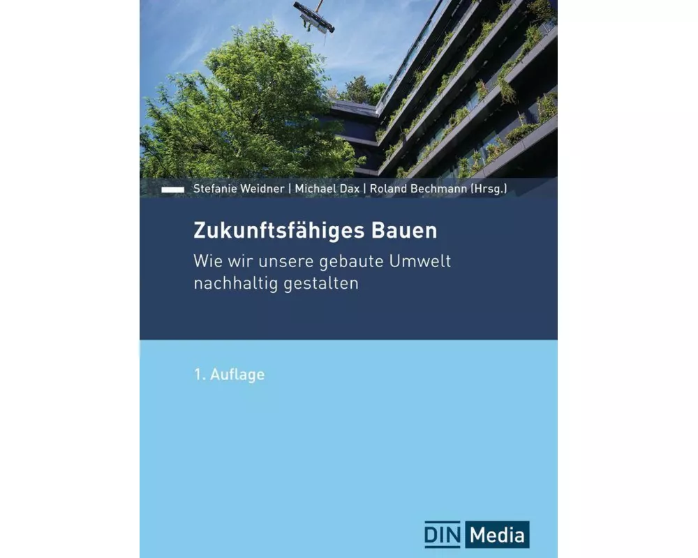Zukunftsfähiges Bauen