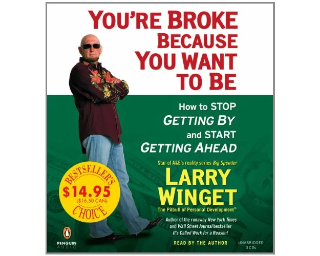 You're Broke Because You Want to Be