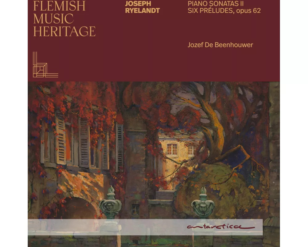 Ryelandt: Klaviersonaten II/Sechs Präludien op. 62