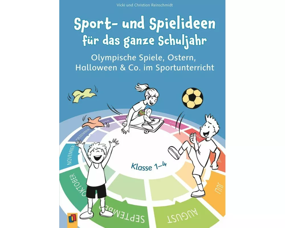Sport- und Spielideen für das ganze Schuljahr