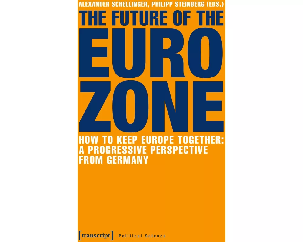 The Future of the Eurozone