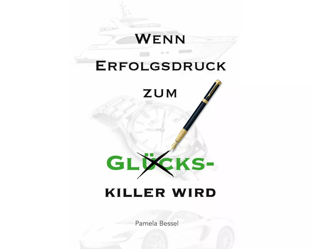 Wenn Erfolgsdruck zum Glückskiller wird