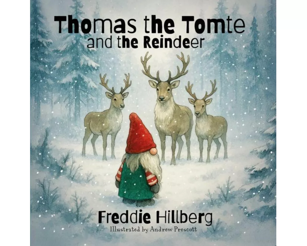 Thomas the Tomte and the Reindeer