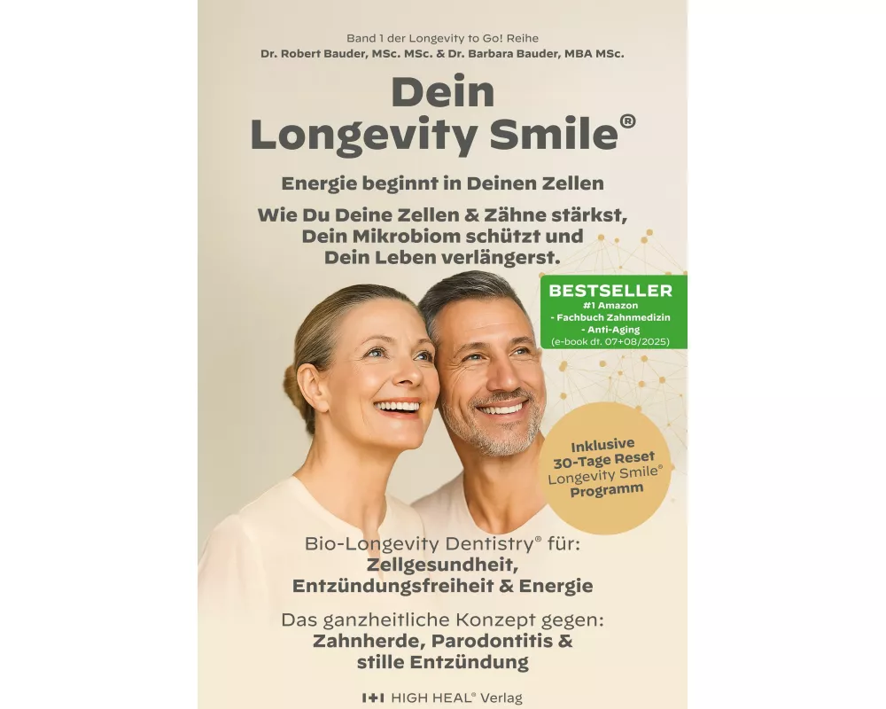 Longevity Smile - Der Schlüssel zu Mund- I Gesundheit, Energie & einem langen Leben