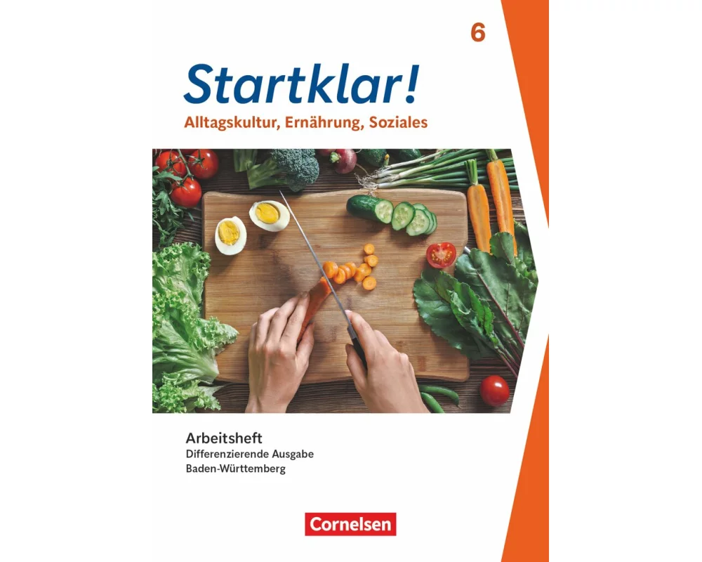 Startklar! - Alltagskultur, Ernährung, Soziales - Differenzierende Ausgabe Baden-Württemberg ab 2026 - 6. Schuljahr