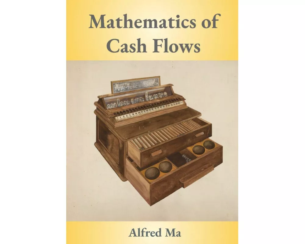 Mathematics of Cash Flows