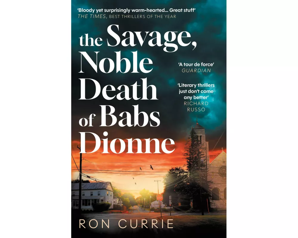 The Savage, Noble Death of Babs Dionne