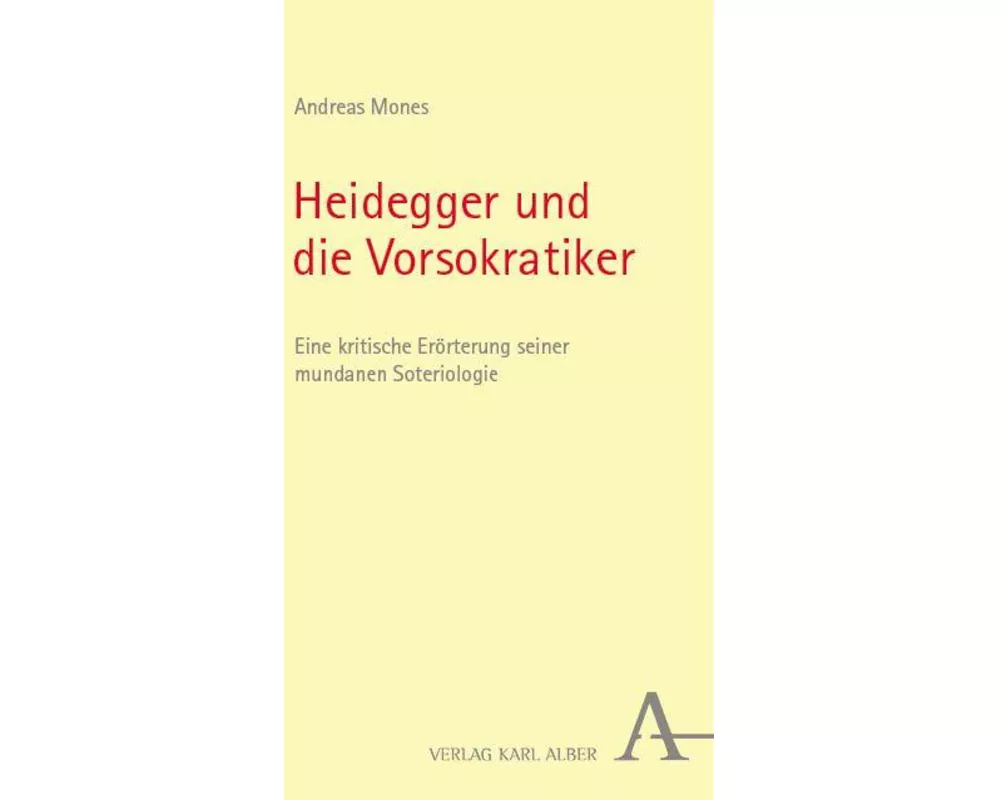 Heidegger und die Vorsokratiker