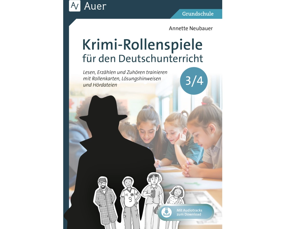 Krimi-Rollenspiele für den Deutschunterricht 3/4