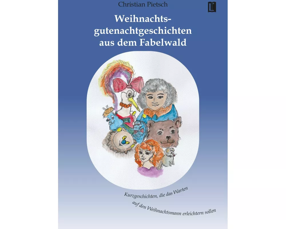 Weihnachtsgutenachtgeschichten aus dem Fabelwald