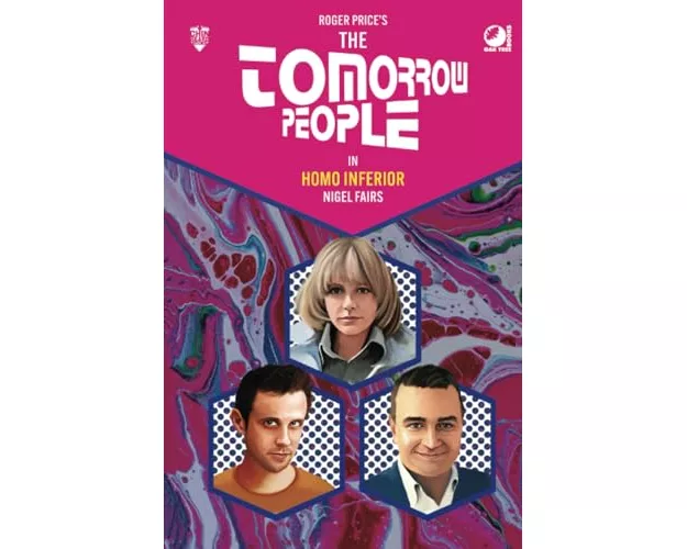 The Tomorrow People - Homo Inferior