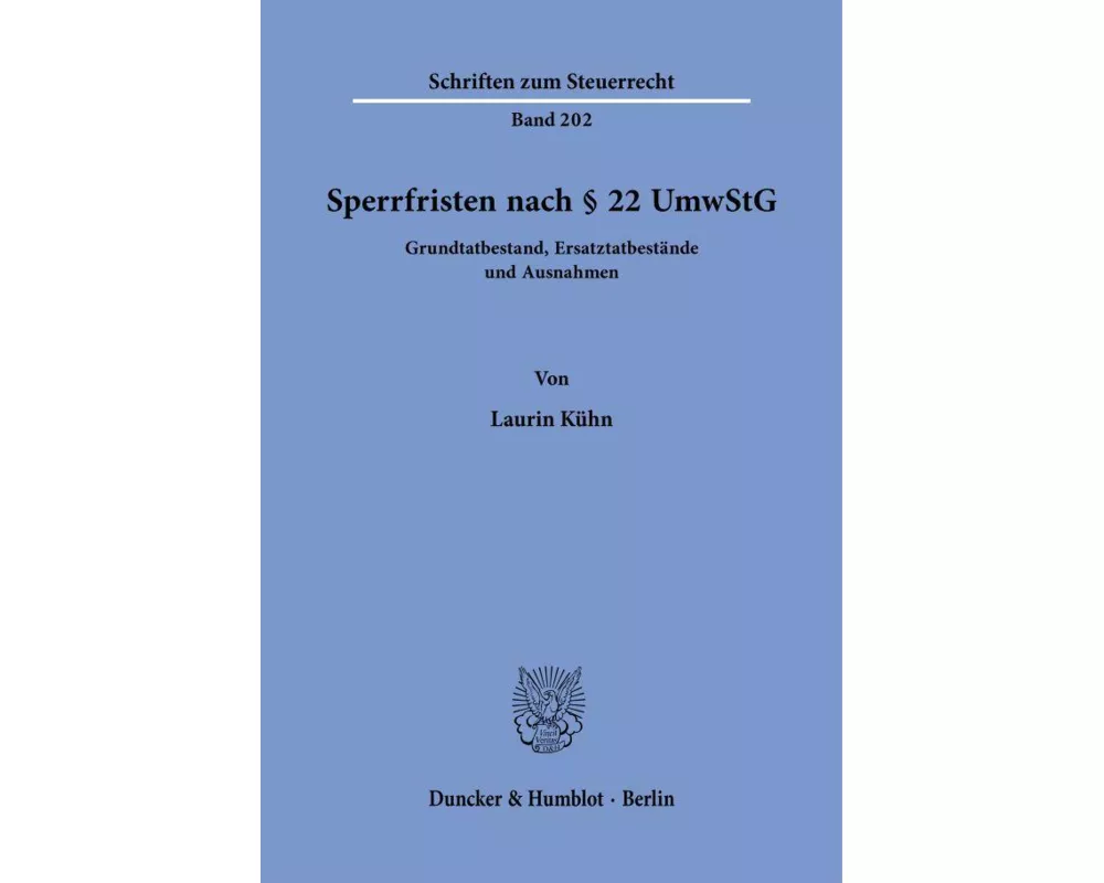 Sperrfristen nach § 22 UmwStG
