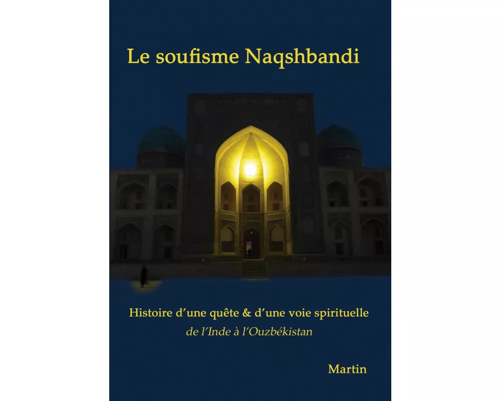 Le soufisme Naqshbandi