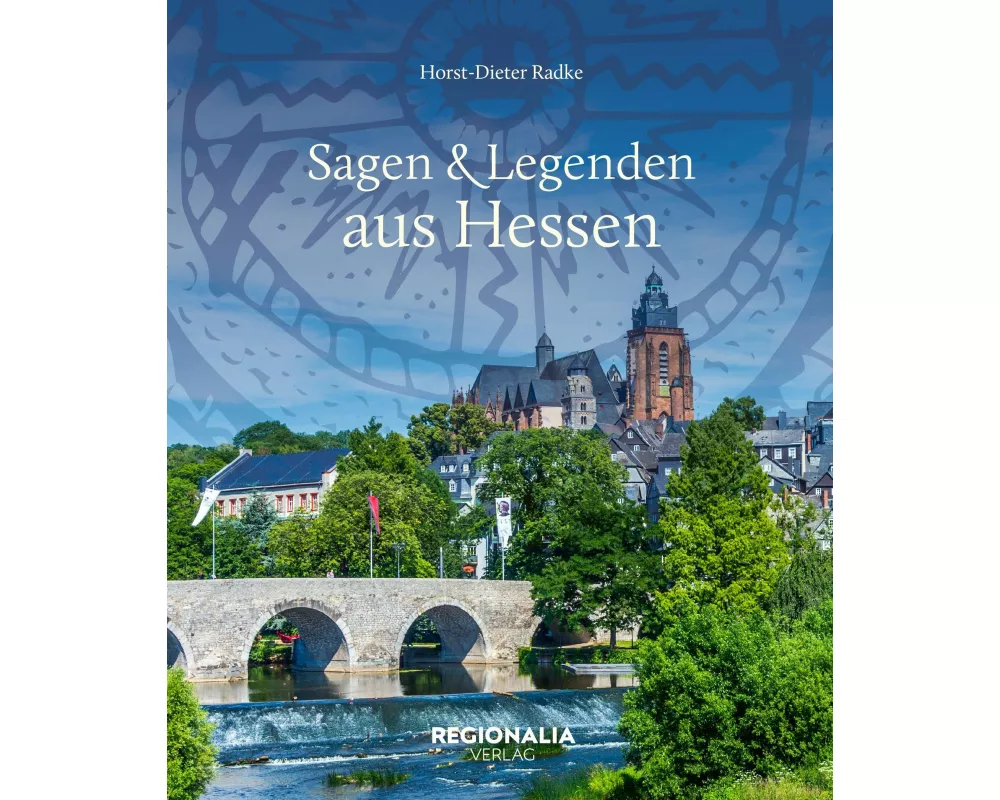 Sagen und Legenden aus Hessen
