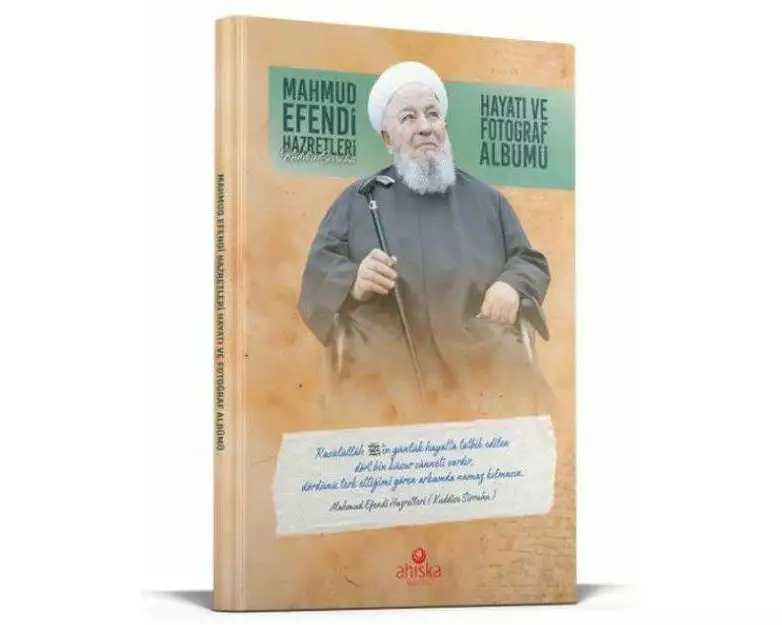 Mahmud Efendi Hazretlerinin Hayati ve Fotograf Albümü Ciltli