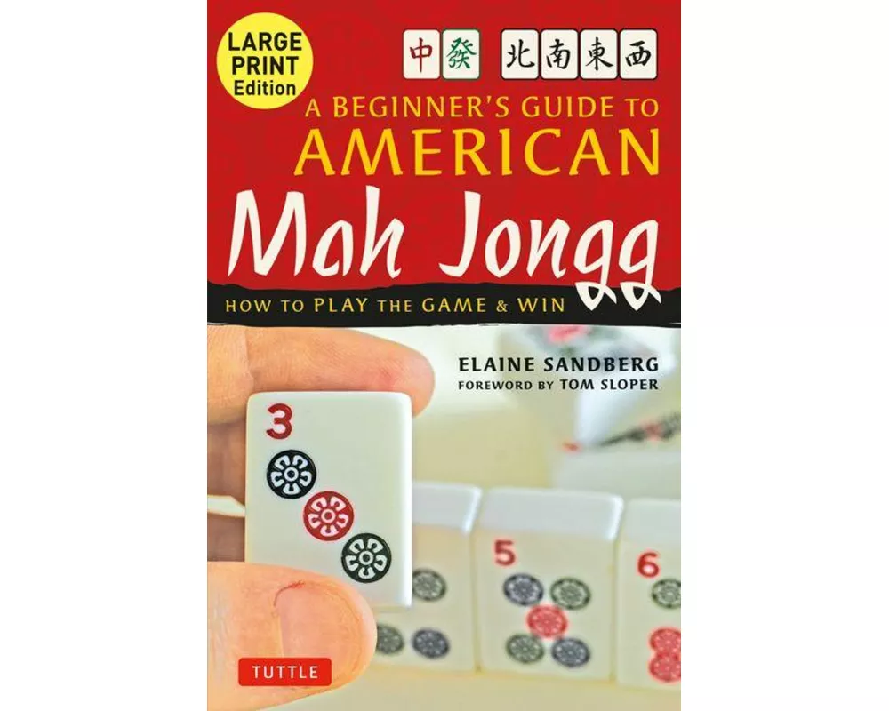 A Beginner's Guide to American Mah Jongg: Large Print Edition
