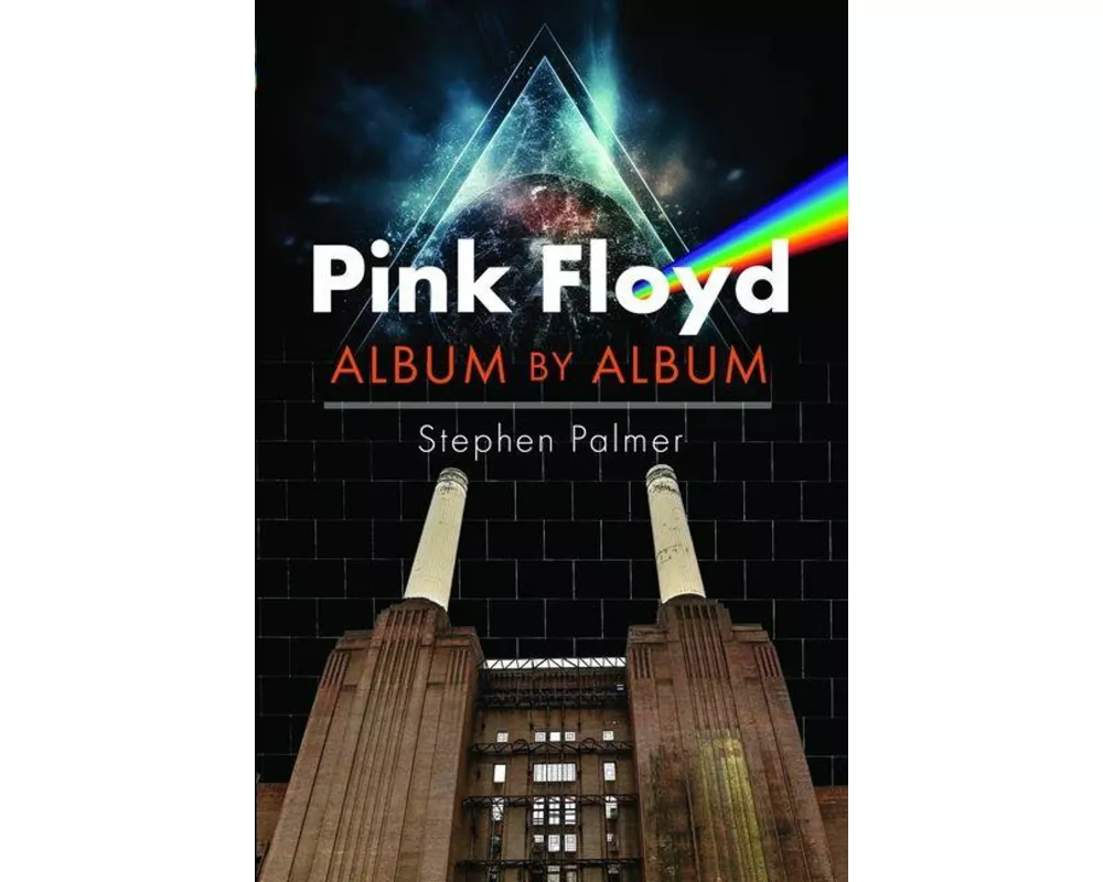 Pink Floyd: Album by Album