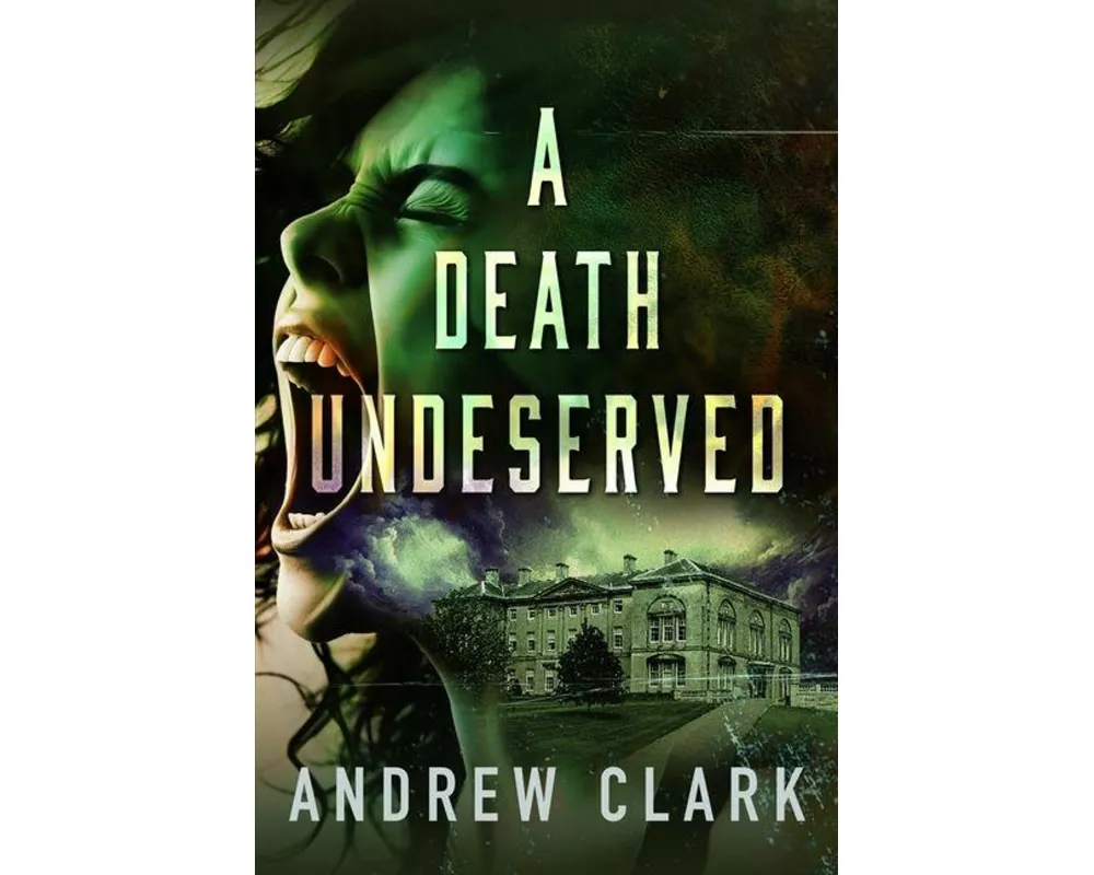 A Death Undeserved