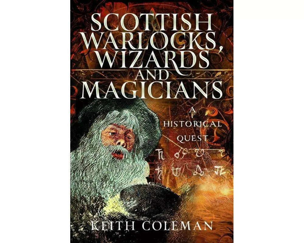 Scottish Warlocks, Wizards and Magicians