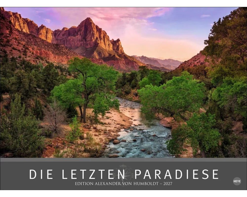 Die letzten Paradiese - Edition Alexander von Humboldt Kalender 2027