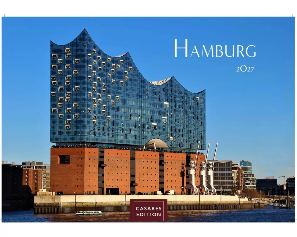 Hamburg Kalender 2027 - Wandkalender | Fotokalender Deutschland 50x35cm | mit stimmungsvollen Motiven von Hafen, Elbe, Speicherstadt und hanseatischem