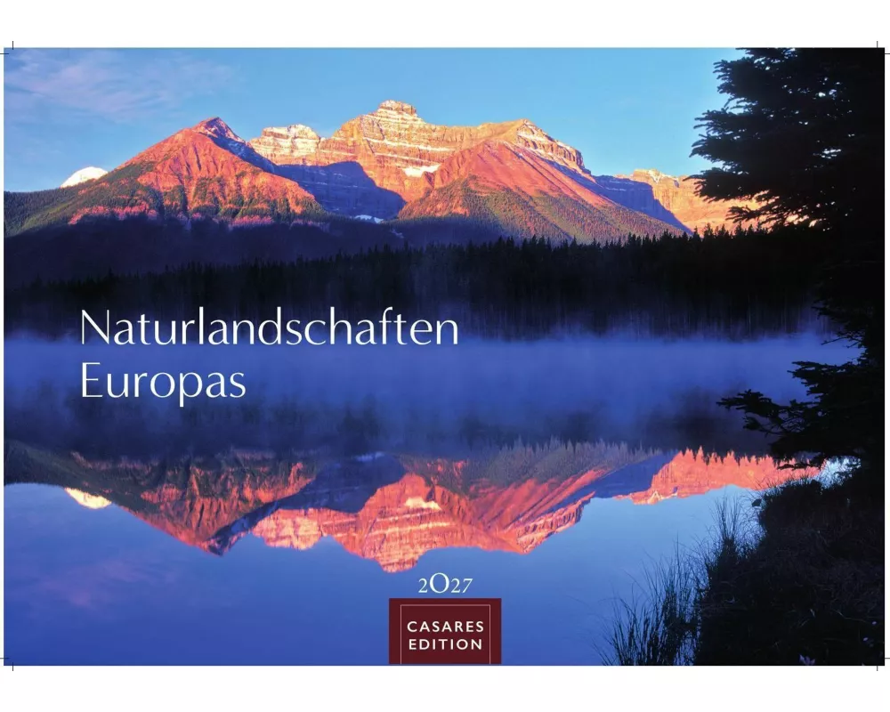 Naturlandschaften Europas Kalender 2027 - Wandkalender | Fotokalender Naturkalender 35x50cm Grosses Format - mit atemberaubenden Naturbildern, Naturer
