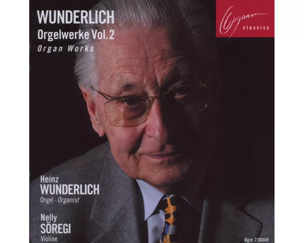 Wunderlich: Orgelwerke Vol.2