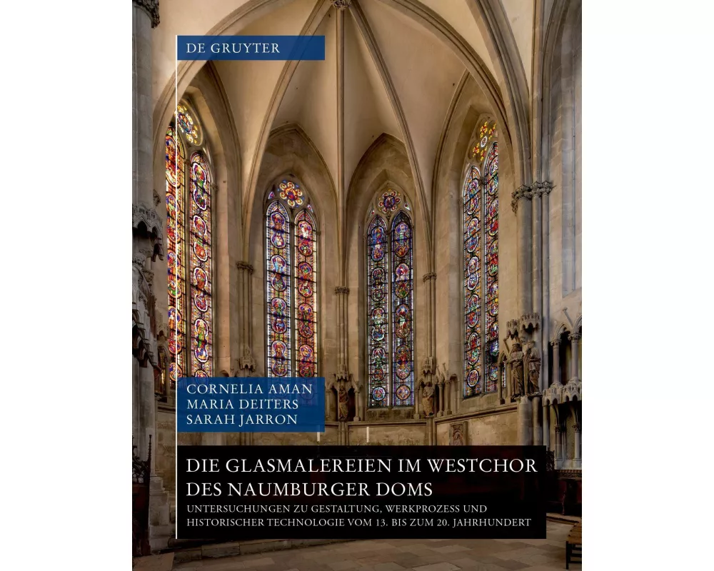 Die Glasmalereien im Westchor des Naumburger Doms